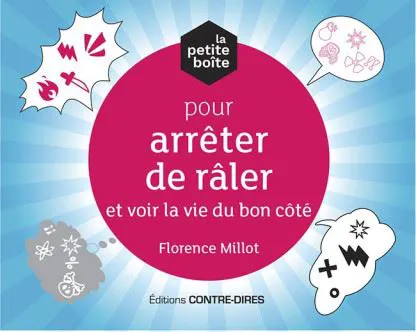 La petite boite pour Arreter de Râler