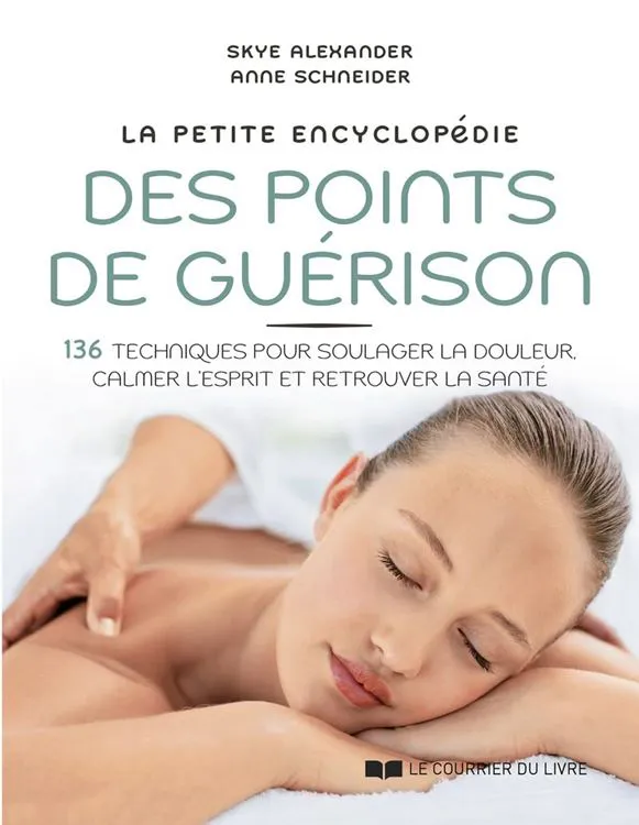  La petite encyclop&eacute;die des points de gu&eacute;rison