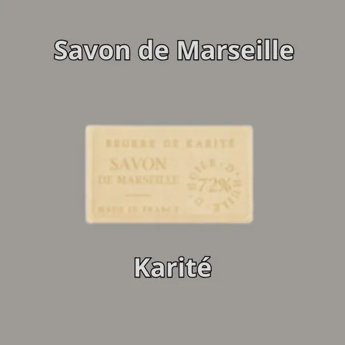 Savon de marseille Beurre de Karité